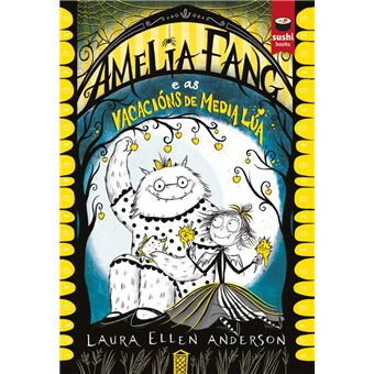 Amelia Fang E As Vacacions De Media Lua