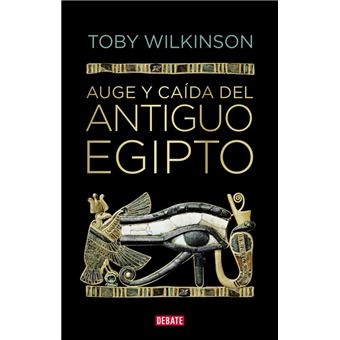 Auge y caída del antiguo Egipto