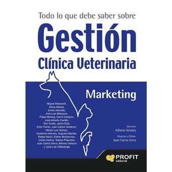 Todo lo que debe saber sobre Gestión Clínica Veterinaria. Ebook. - 1
