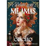 Dime que me amas. Oráculo