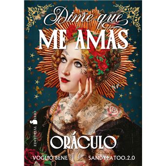 Dime que me amas. Oráculo