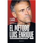El método Luis Enrique (edición actualizada)