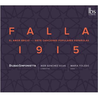 Falla 1915: Amor Brujo y 7 Canciones