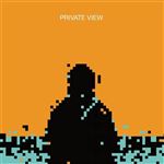 Private View - Vinilo