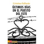 Últimos días en el Puesto del Este