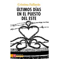 Últimos días en el Puesto del Este