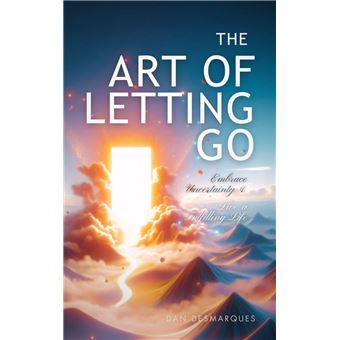 The Art of Letting Go - 1