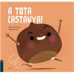 A tota castanya!