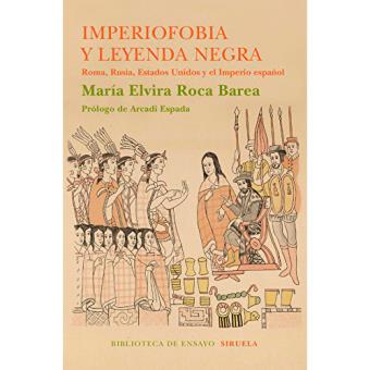 Imperiofobia y la leyenda negra