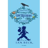 La historia secreta de Tom Trueheart