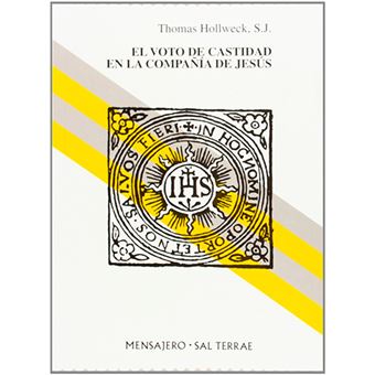 El voto de castidad en la compañía