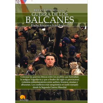 Breve historia  de la guerra de los Balcanes - 1