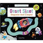 Osset Siset. Segueix-me! L´´espai