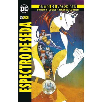 Antes de Watchmen: Espectro de seda