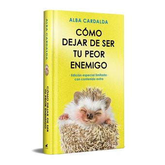 Cómo dejar de ser tu peor enemigo (edición especial limitada