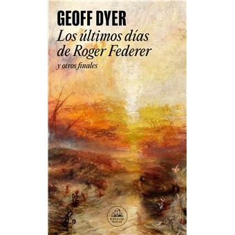 Los ultimos dias de roger federer