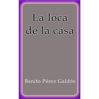 La loca de la casa - 1