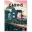 Cabins. 40th Ed.