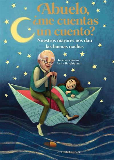 Abuelo ¿me Cuentas un libro de antonelli español tapa dura