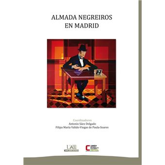 Almada Negreiros En Madrid - 1