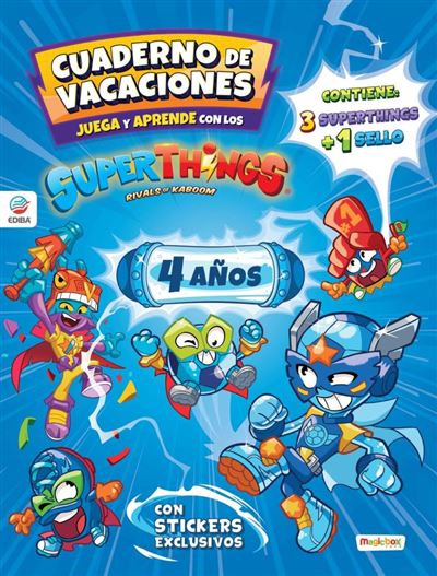 Cuaderno de Vacaciones juega y aprende Superthings Guardians of Kazoom para 4 años -  Varios autores (Autor), EDIBA EUROPA EON SL (Autor)
