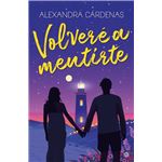 Volveré a mentirte