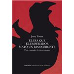 El día que el emperador mató un rinoceronte