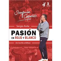 Joaquín Caparrós, Pasión En Rojo Y Blanco