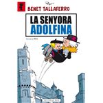 Benet Tallaferro 02. La senyora Adolfina
