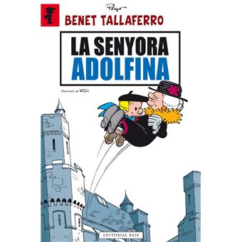Benet Tallaferro 02. La senyora Adolfina