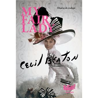 My Fair Lady Diario De Rodaje - 1