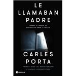 Le llamaban padre