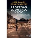 La Verdad Es Un Vaso Vacio