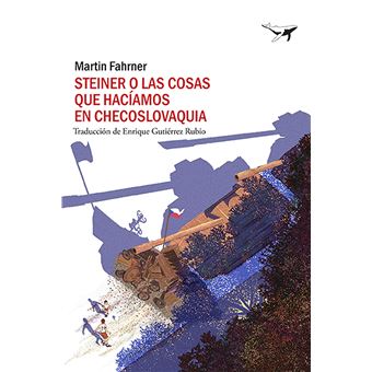 Steiner o las cosas que hacíamos en checoslovaquia