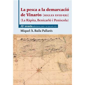 La pesca a la demarcació de Vinaròs - 1