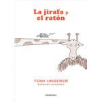 La jirafa y el ratón