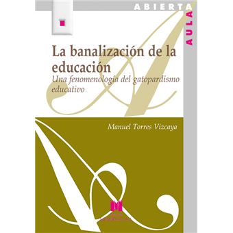 La banalización de la educación - 1