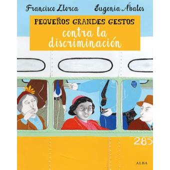 Pequeños grandes gestos contra la discriminación