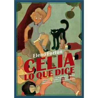 Celia, lo que dice