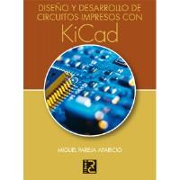 Diseño y desarrollo de circuitos impresos con KICAD