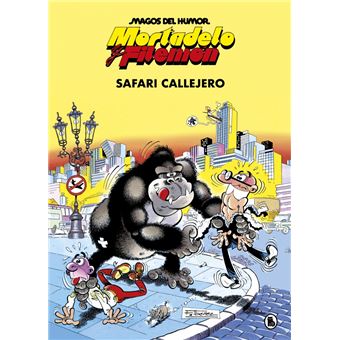 Mortadelo y Filemón. Safari callejero Magos del Humor 3