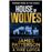 House Of Wolves