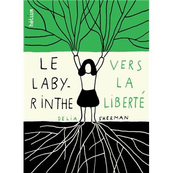 Le labyrinthe vers la liberté - 1
