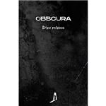 Obscura - Diez relatos