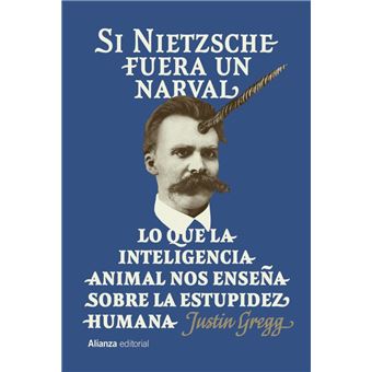 Si Nietzsche Fuera Un Narval