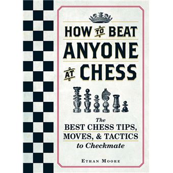 How To Beat Anyone At Chess - 1