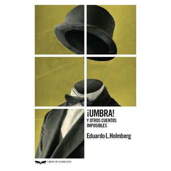 Umbra! Y Otros Cuentos Imposibles