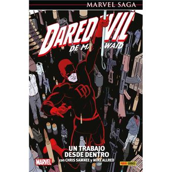 Daredevil de mark waid 4 un trabajo desde dentro
