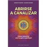 Abrirse a canalizar