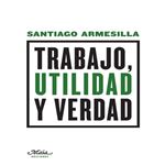 Trabajo- utilidad y verdad